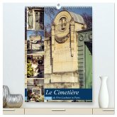 Le Cimetière du Père-Lachaise in Paris (hochwertiger Premium Wandkalender 2025 DIN A2 hoch), Kunstdruck in Hochglanz