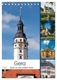 Gera - Stadt an der weißen Elster (Tischkalender 2025 DIN A5 hoch), CALVENDO Monatskalender