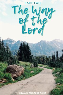 Way of the Lord (eBook, ePUB) - Engelbrecht, Riaan