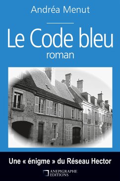 Le code bleu (eBook, PDF) - Menut, Andréa