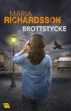 Brottstycke (eBook, ePUB) - Richardsson, Maria