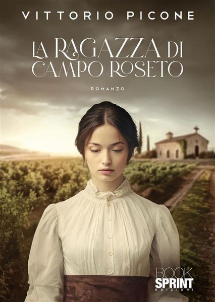 La ragazza di Campo Roseto (eBook, ePUB) La ragazza di Campo Roseto (eBook, ePUB)