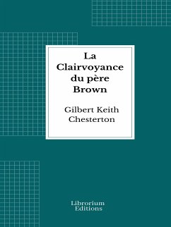 La Clairvoyance du père Brown (eBook, ePUB) - Chesterton, G.K