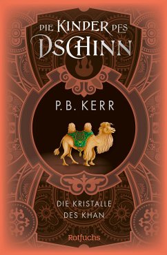 Die Kinder des Dschinn: Die Kristalle des Khan (eBook, ePUB) - Kerr, P. B.