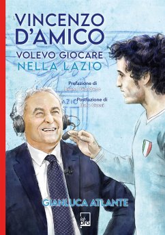 Vincenzo D'Amico (eBook, ePUB) - Atlante, Gianluca
