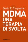 MDMA una terapia di svolta (eBook, ePUB)