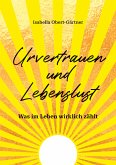 Urvertrauen und Lebenslust (eBook, ePUB)