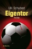 Eigentor (eBook, ePUB)