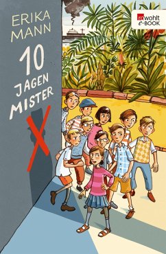 Zehn jagen Mr. X (eBook, ePUB) - Mann, Erika