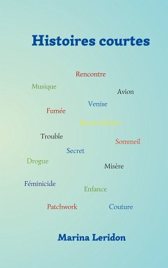 Histoires courtes (eBook, ePUB) - Leridon, Marina