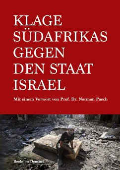 Klage Südafrikas gegen den Staat Israel (eBook, ePUB) - Melzer, Abraham