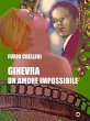 Ginevra. Un amore impossibile (eBook,... - Bild 1