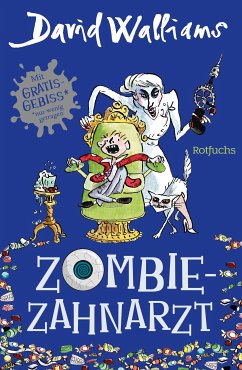 Zombie-Zahnarzt (eBook, ePUB) - Walliams, David