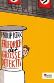 Friedrich der Große Detektiv (eBook, ePUB)