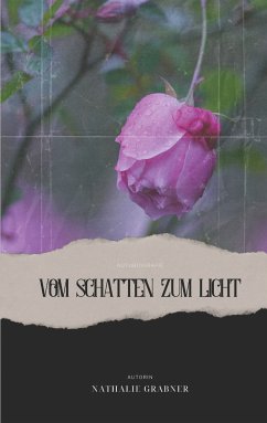 Vom Schatten zum Licht (eBook, ePUB) - Grabner, Nathalie