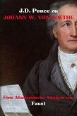 J.D. Ponce zu Johann W. von Goethe: Eine Akademische Analyse von Faust (eBook, ePUB)