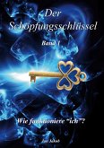 Der Schöpfungsschlüssel Band 1 (eBook, ePUB)