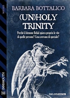 (Un)holy Trinity (eBook, ePUB) - Bottalico, Barbara