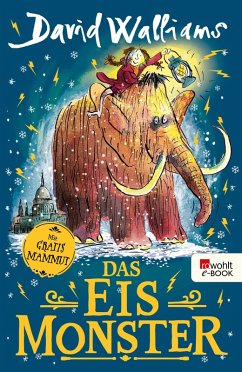 Das Eismonster (eBook, ePUB) - Walliams, David