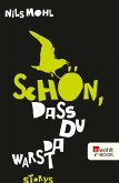 Schön, dass du da warst (eBook, ePUB)