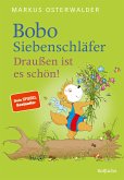 Bobo Siebenschläfer: Draußen ist es schön! (eBook, ePUB)