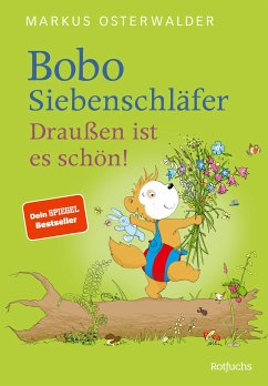 Bobo Siebenschläfer: Draußen ist es schön! (eBook, ePUB) - Osterwalder, Markus