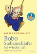Bobo Siebenschläfer ist wieder da... - Bild 1
