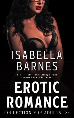 Erotic Romance Collection for Adults 18+ (eBook, ePUB) - Barnes, Isabella