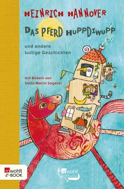 Das Pferd Huppdiwupp und andere lustige Geschichten (eBook, ePUB) - Hannover, Heinrich