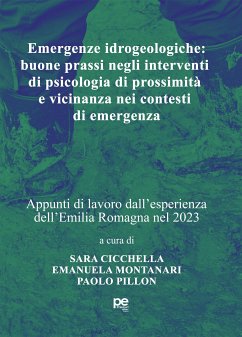 Emergenze idrogeologiche: buone prassi negli interventi di psicologia di prossimità e vicinanza nei contesti di emergenza (fixed-layout eBook, ePUB) - Various