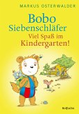 Bobo Siebenschläfer: Viel Spaß im Kindergarten! (eBook, ePUB)