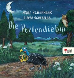 Die Perlendiebin (eBook, ePUB) - Scheffler, Axel; Scheffler, Rosa