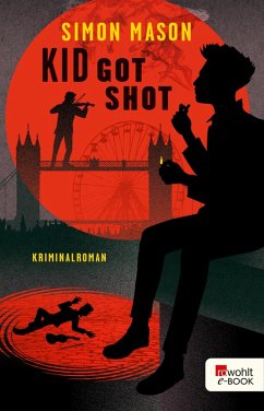 Kid Got Shot (eBook, ePUB) - Mason, Simon