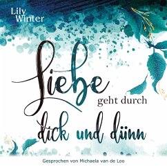 Liebe geht durch dick und dünn (MP3-Download) - Winter, Lily