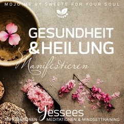 Gesundheit & Heilung Yessees® Meditation Affirmationen (MP3-Download) - Styles, Coco; Sanders, Indi