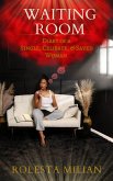 Waiting Room: Diary of a Single, Celibate, & Saved Woman (eBook, ePUB)