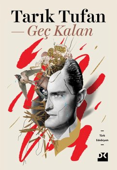 Geç Kalan (eBook, ePUB) - Tufan, Tarik