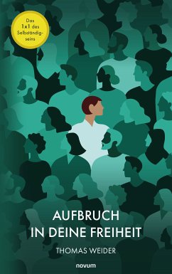 Aufbruch in Deine Freiheit (eBook, ePUB)