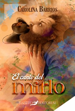 El canto del mirlo (eBook, ePUB) - Barrios, Carolina