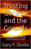 Trusting Genesis and the Gospels (eBook, ePUB)