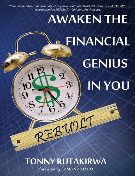 Awaken The Financial Genius In You Rebuilt (eBook, ePUB)