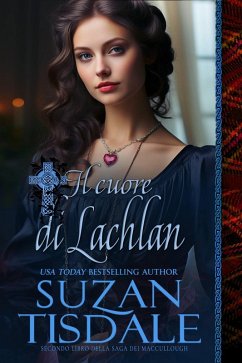 Cover Il cuore di Lachlan (Saga dei MacCullough, #2) (eBook, ePUB)