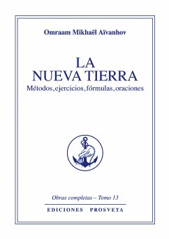 La nueva tierra (eBook, ePUB) - Aïvanhov, Omraam Mikhaël