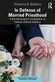 In Defense of Married Priesthood (eBook, ePUB)