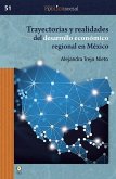 Trayectorias y realidades del desarrollo económico regional en México (eBook, PDF)