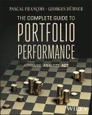 The Complete Guide to Portfolio Performance (eBook, ePUB)