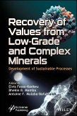 Recovery of Values from Low-Grade and Complex Minerals (eBook, ePUB)