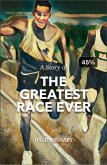 The Greatest Race Ever (eBook, ePUB)