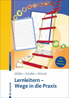 Lernleitern - Wege in die Praxis (eBook, PDF) - Müller, Thomas; Schaller, Theresa; Würzle, Ruth