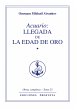 Acuario: llegada de la edad de oro... - Bild 1